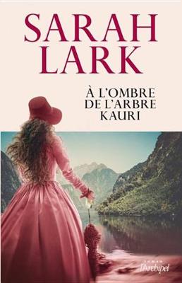 Book cover for A L'Ombre de L'Arbre Kauri