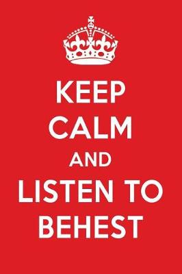 Book cover for Keep Calm and Listen to Behest