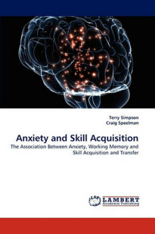 Cover of Anxiety and Skill Acquisition