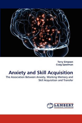 Book cover for Anxiety and Skill Acquisition