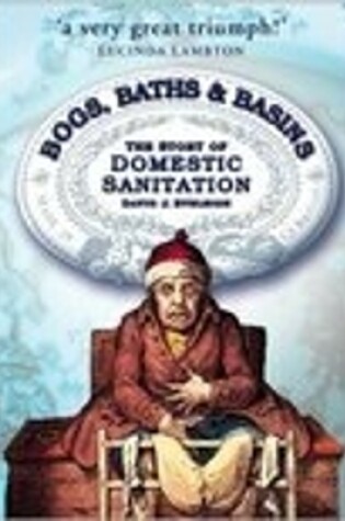 Cover of Bogs, Baths & Basins