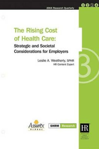 Cover of The  Rising Cost of Health Care