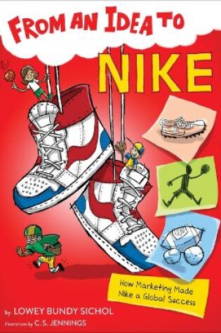 Cover of From an Idea to Nike: How Branding Made Nike a Household Name