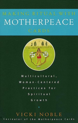 Book cover for Making Ritual with Motherpeace Cards