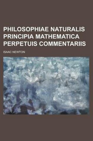 Cover of Philosophiae Naturalis Principia Mathematica Perpetuis Commentariis