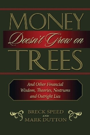 Cover of Money Doesn't Grow on Trees