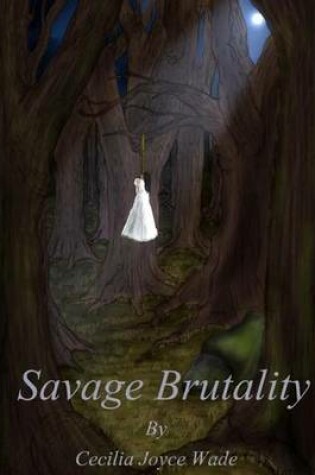 Cover of Savage Brutality