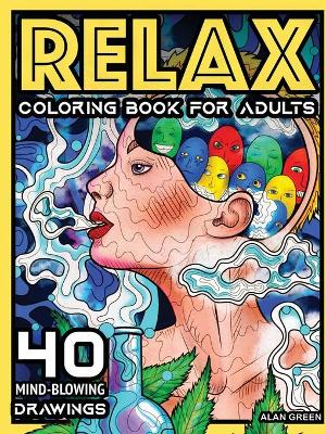 Book cover for Relax Coloring Book For Adults