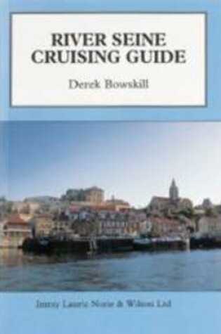 Cover of River Seine Cruising Guide