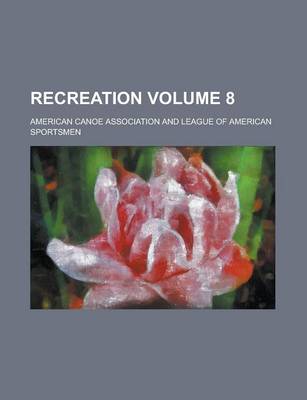 Book cover for Recreation Volume 8