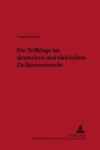 Book cover for Die Teilklage Im Deutschen Und Tuerkischen Zivilprozessrecht