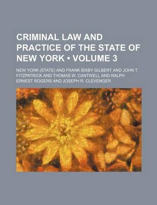 Book cover for Criminal Law and Practice of the State of New York (Volume 3)