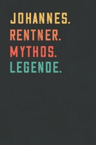 Cover of Johannes. Rentner. Mythos. Legende.