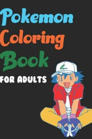 Cover of Pokemon Coloring Books For Kids