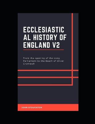 Book cover for Ecclesiastical History of England V2