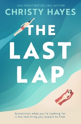 The Last Lap by Christy Hayes