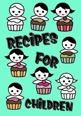 Cover of Recipes for Children