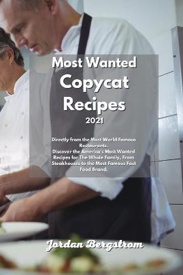 Cover of Most Wanted Copycat Recipes 2021