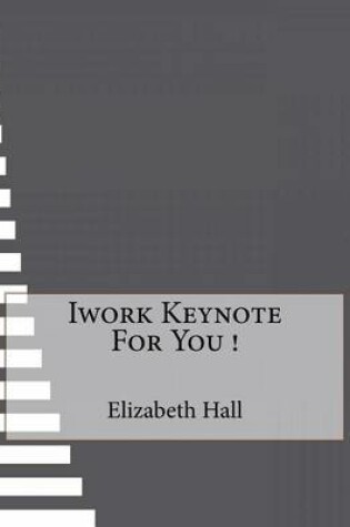Cover of Iwork Keynote For You !