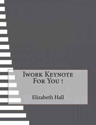 Book cover for Iwork Keynote For You !