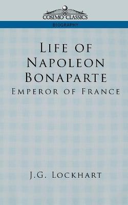 Book cover for Life of Napoleon Bonaparte