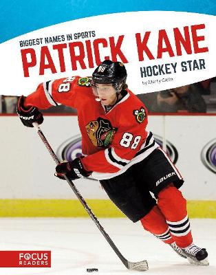 Book cover for Biggest Names in Sports: Patrick Kane