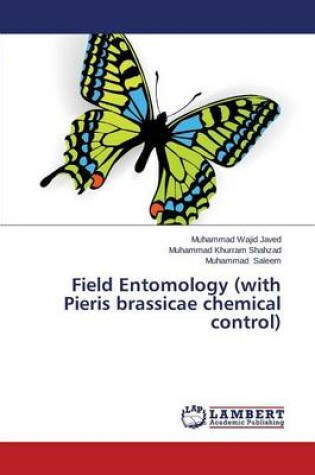 Cover of Field Entomology (with Pieris Brassicae Chemical Control)