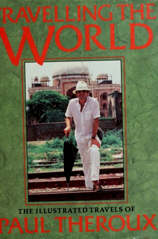 Cover of Travelling the World