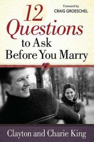 Cover of 12 Questions to Ask Before You Marry