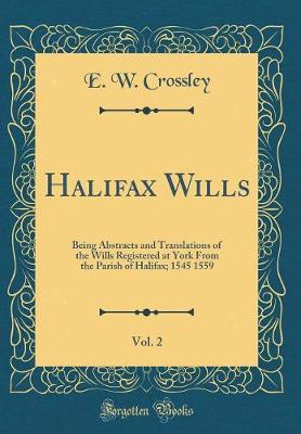 Book cover for Halifax Wills, Vol. 2