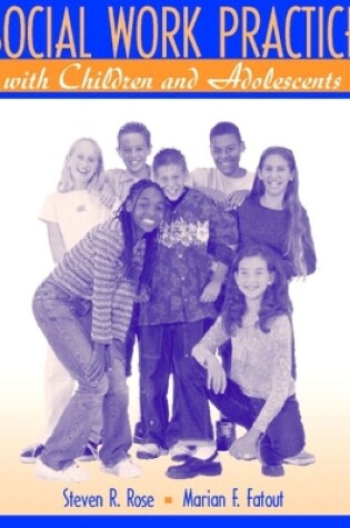 Cover of Social Work Practice with Children and Adolescents