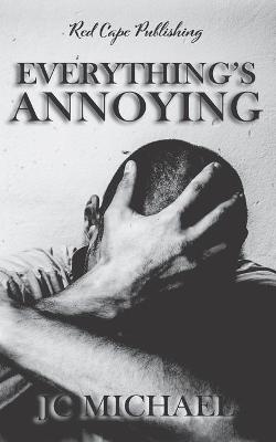 Book cover for Everything's Annoying