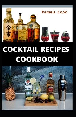 Book cover for Cocktail Recipes Cookbook