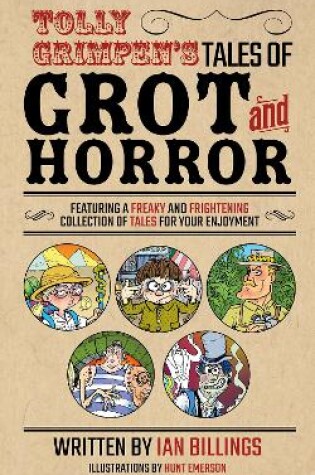 Cover of Tolly Grimpen's Tales of Grot and Horror