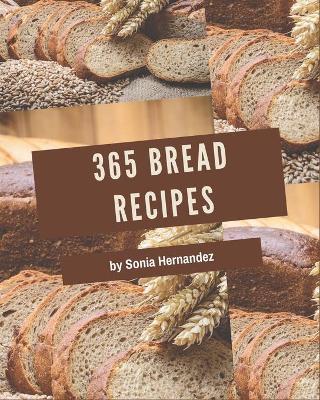 Book cover for 365 Bread Recipes