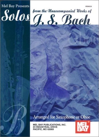 Book cover for Solos from the Unaccompanied Works of J. S. Bach Arngd Sax