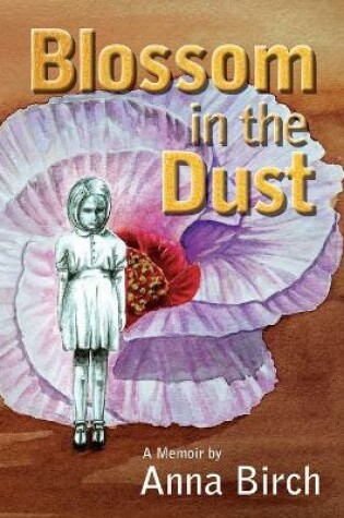 Cover of Blossom in the Dust