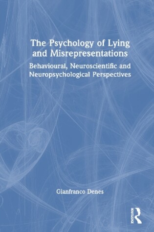 Cover of The Psychology of Lying and Misrepresentations