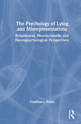 Cover of The Psychology of Lying and Misrepresentations