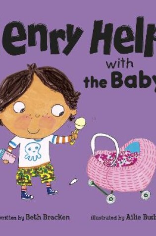 Cover of Henry Helps with the Baby