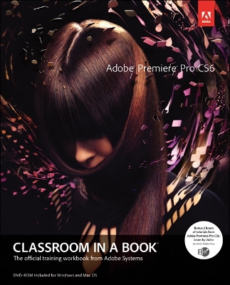 Cover of Adobe Premiere Pro CS6 Classroom in a Book