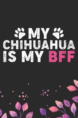 Book cover for My Chihuahua Is By BFF