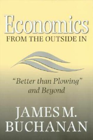 Cover of Economics from the Outside in