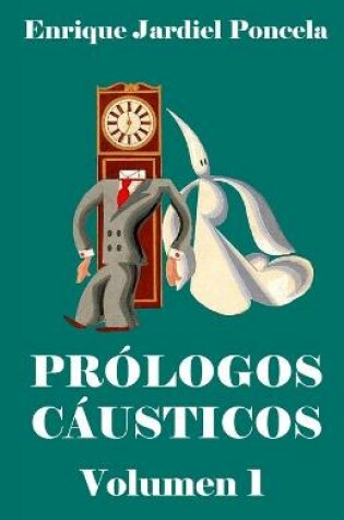 Cover of Prólogos cáusticos 1