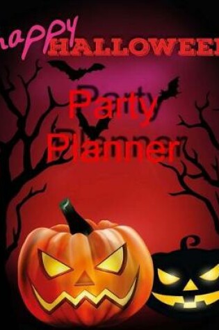 Cover of Happy Halloween Party Planner