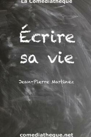 Cover of Écrire sa vie