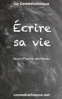 Book cover for Écrire sa vie