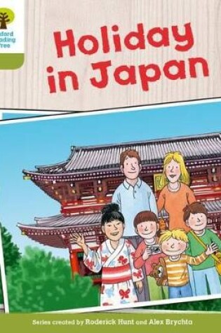 Cover of Oxford Reading Tree Biff, Chip and Kipper Stories Decode and Develop: Level 7: Holiday in Japan