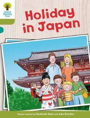 Book cover for Oxford Reading Tree Biff, Chip and Kipper Stories Decode and Develop: Level 7: Holiday in Japan