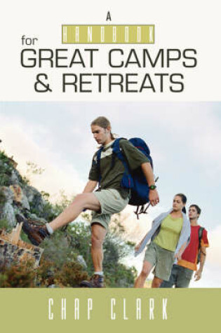 Cover of Handbook for Great Camps and Retreats